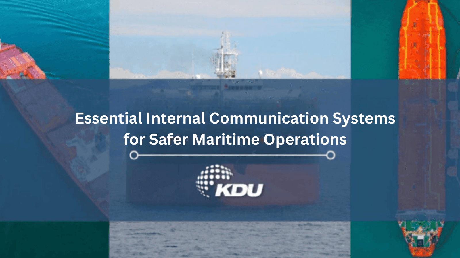 Essential Internal Communication Equipment for Vessels