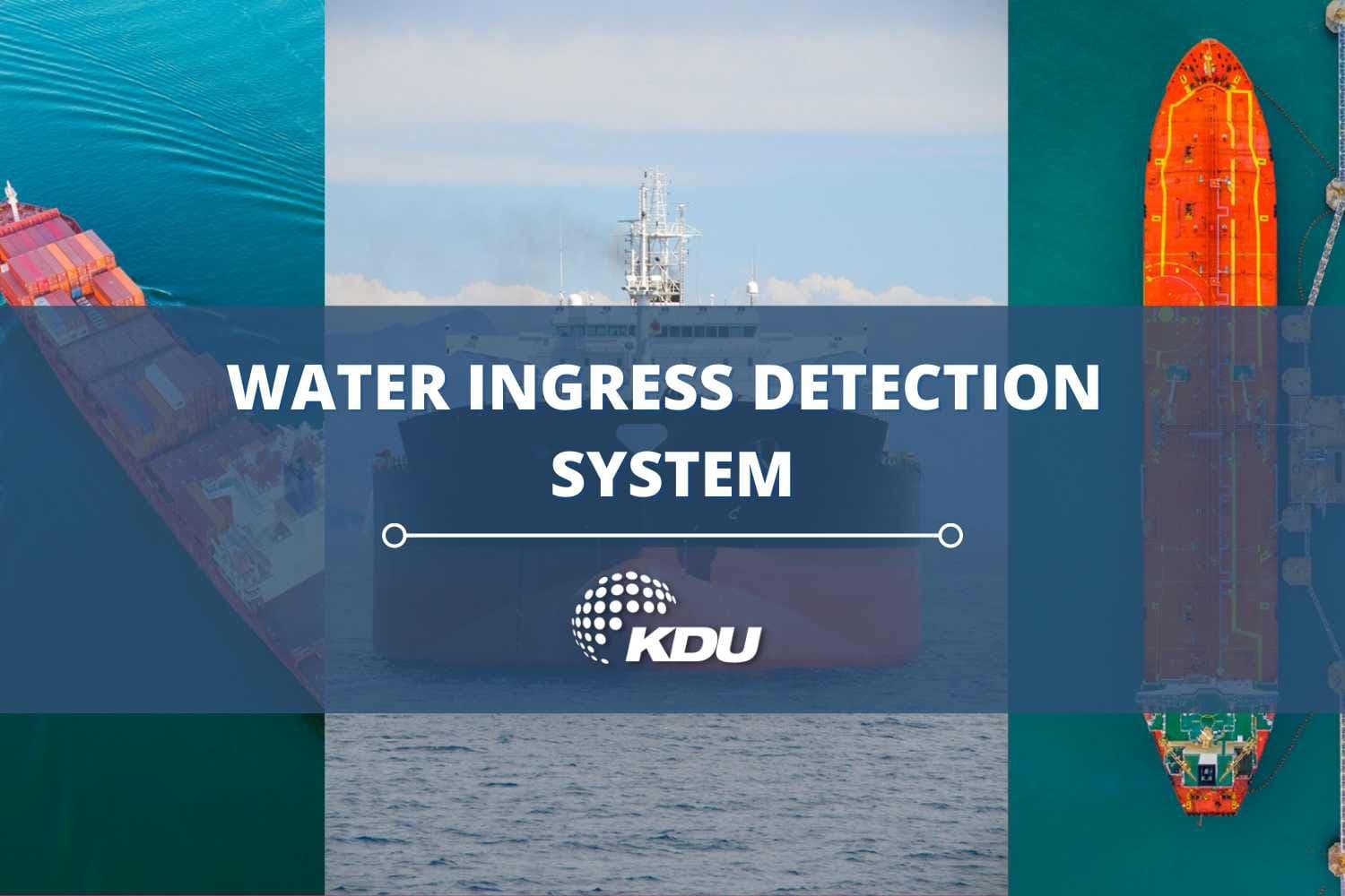 WATER INGRESS DETECTION SYSTEM