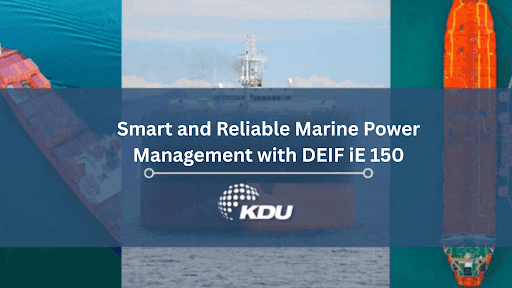 DEIF iE 150: Applications, Features & User Benefits - KDU World