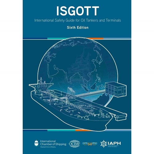 International Safety Guide For Oil Tankers & Terminals [ISGOTT]